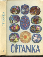 Citanka - PRO 3. Rocnik, Zakladni Devitilete Skoly - OLDRICH MUSIL- ANNA SMERHOVSKA- LADISLAV STEHLIK - 1962 - Ontwikkeling