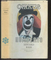 CIRKUS HUMBERTO - SLUNOVRAT - EDUARD BASS - FRANTISEK TICHY (illust.) - 1985 - Cultura