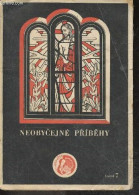 NEOBYCEJNE PRIBEHY - KROUZEK PESTRE CETBY Knihovna Pratel Maleho Ctenare A Srdicka Svazek 7 - COLLECTIF - 1941 - Kultur