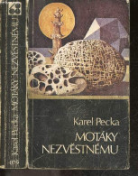 Motaky Nezvetnemu - KAREL PECKA - 1980 - Cultura