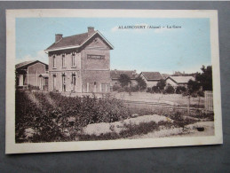 CPA 02 Aisne - ALAINCOURT Près Ribemont La Gare Ligne Chemins De Fer Mézières Sur Oise à La Féré Venant Berthenicourt - Fere En Tardenois