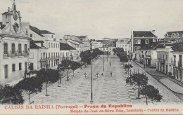 PORTUGAL- CALDAS Da RAINHA - Praça Da República "Edição De José Da Silva Dias- Caldas Da Rainha" - Leiria