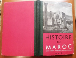 C1 Levesque Penz HISTOIRE DU MAROC Cours Moyen Certificat Etudes 1956 Relie   PORT COMPRIS FRANCE - Storia