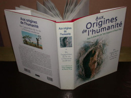 Aux Origines De L'humanité. 1 : Le Propre De L'homme. 2 : De L'apparition De La Vie à L'homme Moderne - Autres & Non Classés