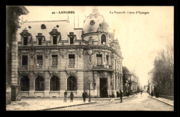 52 - LANGRES - LA NOUVELLE CAISSE D'EPARGNE - Langres