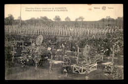 55 - VERDUN - CIMETIERE FRANCO-AMERICAIN DE GLORIEUX - Verdun