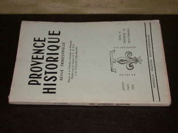 REVUE "PROVENCE HISTORIQUE". TOME VI. FASCICULE 23. Janvier-Mars 1956 - Sonstige & Ohne Zuordnung