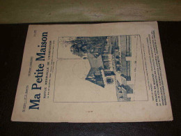 "Ma Petite Maison". Revue Mensuelle De L'Habitation. Juin 1925. N° 52 (Nouvelle Série) - Other & Unclassified