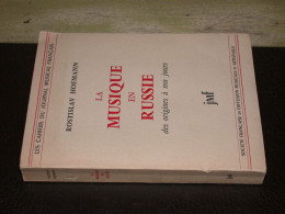 La Musique En Russie Des Origines à Nos Jours / Avec Envoi De L'auteur - Otros & Sin Clasificación