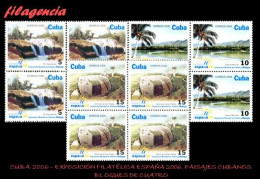 CUBA. BLOQUES DE CUATRO. 2006-23 EXPOSICIÓN FILATÉLICA ESPAÑA 2006. PAISAJES CUBANOS - Neufs