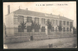 CPA Gannat, L`Ecole Des Filles  - Otros & Sin Clasificación