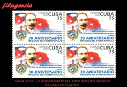 CUBA. BLOQUES DE CUATRO. 2006-33 XXX ANIVERSARIO DE LOS ÓRGANOS DEL PODER POPULAR - Unused Stamps