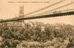 13738362 Fribourg FR Le Pont Suspendu La Cathedrale Et Les Colleges Fribourg FR - Autres & Non Classés