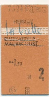 SNCF - Ticket 2eme Classe Place Entière - Herblay => Lafrette, Epagny-Neuville, Maurecourt (Marque De Pli) - Europe