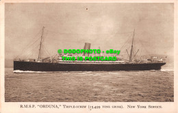 R511304 R. M. S. P. Orduna. Triple Screw. New York Service. Royal Mail. The Comf - Wereld