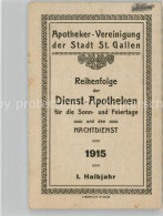 13733063 St Gallen SG Bekanntgabe Der Dienst-Apotheken Fuer Sonn Und Feiertage S - Andere & Zonder Classificatie