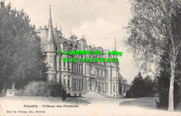 R510798 Chantilly. Chateau Des Fontaines. Mme. Vve. Robineau. Simi Bromure. A. B - Monde