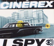 Cinérex - I Spy (12") - 45 G - Maxi-Single