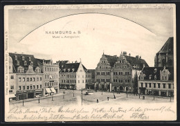 AK Naumburg A. S., Markt Und Amtsgericht  - Naumburg (Saale)