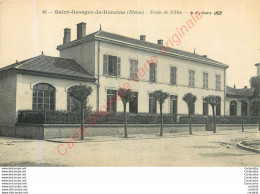 69.  SAINT GEORGES DE RENEINS .  Ecole De Filles . - Otros & Sin Clasificación