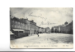 CPA DPT 51 CHALONS SUR MARNE , LA PLACE DE LA REPUBLIQUE  En 1915! - Châtillon-sur-Marne