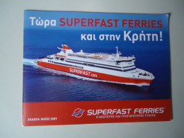 CRETE GREECE  SUPERFAST FERRIES     FOR MORE PURCHASES 10% DISCOUNT - Greece