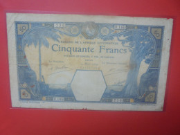 AFRIQUE OCCIDENTALE FRANCAISE (Sénégal) 50 FRANCS 1929 Circuler ASSEZ RARE ! (B.33) - Estados De Africa Occidental