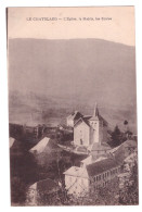 LE CHATELARD L'Eglise, La Mairie, Les Ecoles - Le Chatelard