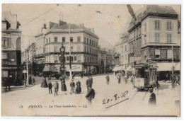 CPA 80 - AMIENS (Somme) - 55. La Place Gambetta - LL (animé, Tramway) - Amiens