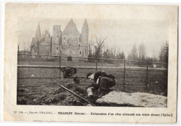 CPA 80 - TILLOLOY  (Somme) - 136. Exhumation D'un Obus Allemand Non éclaté Devant L'Eglise - Ed. Huret - Altri & Non Classificati