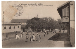 CPA SENEGAL - 33. Afrique Occidentale. DAKAR. Place Protêt Et Route De L'Ambulance - Ed. Fortier - Senegal