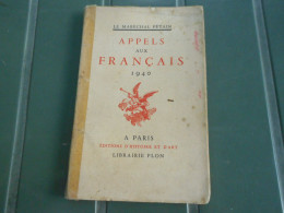 MARECHAL PETAIN, APPELS AUX FRANCAIS  1940, LES CAHIERS DE L'UNITE FRANCAISE 1941 - Sin Clasificación