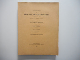 LORRAINE - 1900, ARCHIVES DEPARTEMENTALES ANTERIEURES A 1790, ARRONDISSEMENT DE LUNEVILLE, EMILE DUVERNOY - Lorraine - Vosges