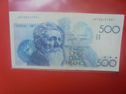 BELGIQUE 500 Francs 1982-1998 Circuler (B.18) - 500 Franchi