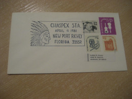 NEW PORT RICHEY 1981 Chaspex Sta. American Indians Indian Cancel Cover USA Indigenous Native History - Indiani D'America