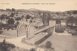 04 // GREOUX LES BAINS   Pont Du Verdon    Edit Baille - Gréoux-les-Bains