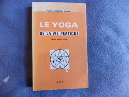 Le Yoga De La Vie Pratique - Salud