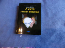 OVNIS Dossier Diabolique - Esotérisme