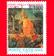 VATICANO - Usato - 1993 - 500 Anni Della Morte Di Piero Della Francesca - Resurrezione - 1000 - Usati