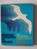 "JONATHAN LIVINGSTON, LE GOELAND".   RICHARD BACH.    100_3770 - Altri & Non Classificati