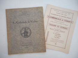 LORRAINE, VERDUN 1935, LA CATHEDRALE DE VERDUN, OUVRAGE + PROGRAMME INAUGURATION DES GRANDES ORGUES - Lorraine - Vosges