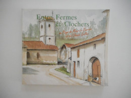 LORRAINE, VOSGES - CANTON DE CHARMES, ENTRE FERMES ET CLOCHERS, 1991, COLLECTIF, AQUARELLES DE MALOU RICHARD - Lorraine - Vosges