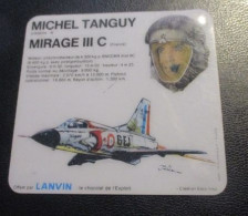 PUB24 Image Publicitaire  ANNEES 60 TANGUY LAVERDURE CHEVALIERS DU CIEL CHOCOLAT LANVIN AVION AMD MIRAGE IIIC - Werbeobjekte