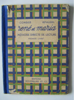 L"APPRENTISSAGE DE LA LECTURE. "RENE ET MARIA". PREMIER ET DEUXIEME LIVRETS.  100_3756 & 100_3757 - 6-12 Anni