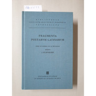 Fragmenta Poetarum Latinorum Epicorum Et Lyricorum: Praeter Ennium Et Lucilium : - Autres & Non Classés
