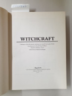 Witchcraft: Catalogue Of The Witchcraft Collection In The Cornell University Library. Introduction By Rossell - Altri & Non Classificati