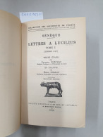 SENEQUE - Lettres A Lucilius - Livres I - XX : - Autres & Non Classés