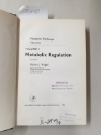 Metabolic Pathways: Vol. 5 - Andere & Zonder Classificatie