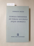 Scholia Bernensia Ad Vergili Bucoliüa Atque Georgica : - Other & Unclassified