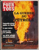 Journal Revue LECTURE POUR TOUS N° 238 Novembre  -Menace Sur Le Pétrole -Pourquoi De Gaulle A-t-il échappé Aux Tueurs? * - Allgemeine Literatur